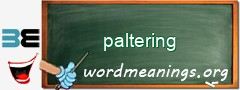 WordMeaning blackboard for paltering